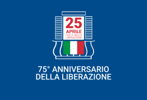 25 aprile 2020 – 75° Anniversario della Liberazione