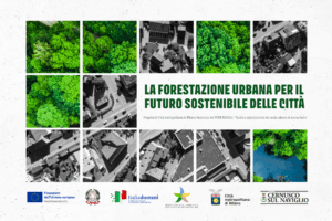 La forestazione urbana per il futuro sostenibile delle Città