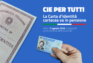 Entro il 3 agosto 2026 sostituisci la tua Carta d’identità